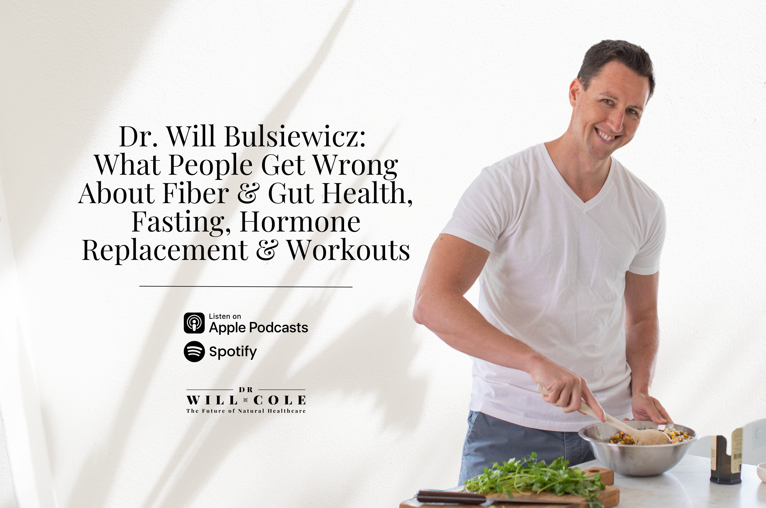 Dr. Will Bulsiewicz - Blog Graphic