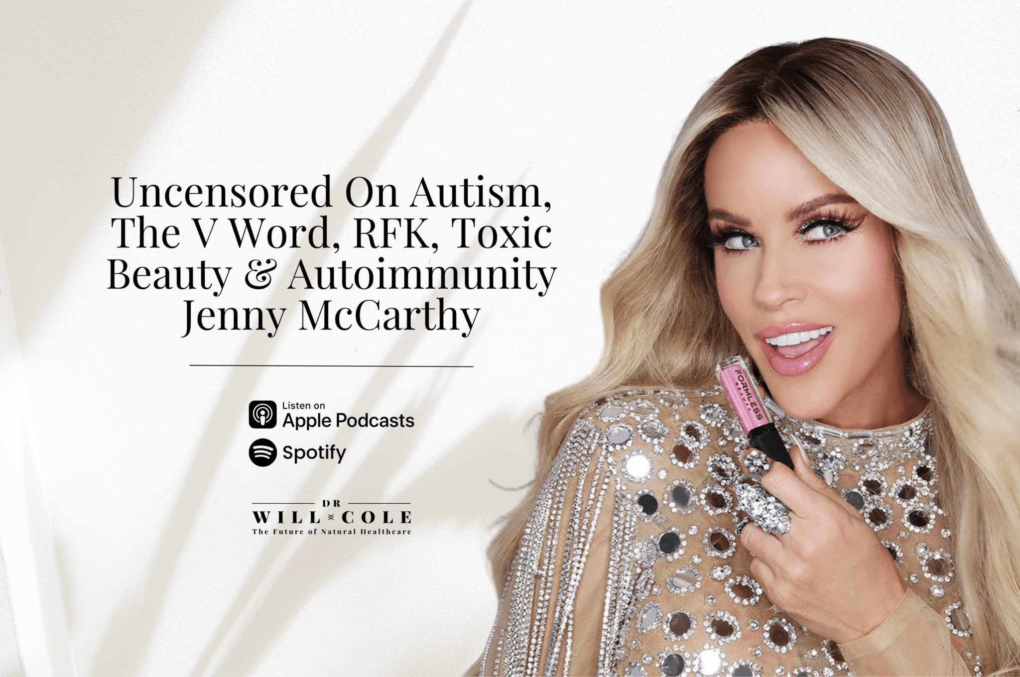 Uncensored On Autism, The V Word, RFK, Toxic Beauty & Autoimmunity