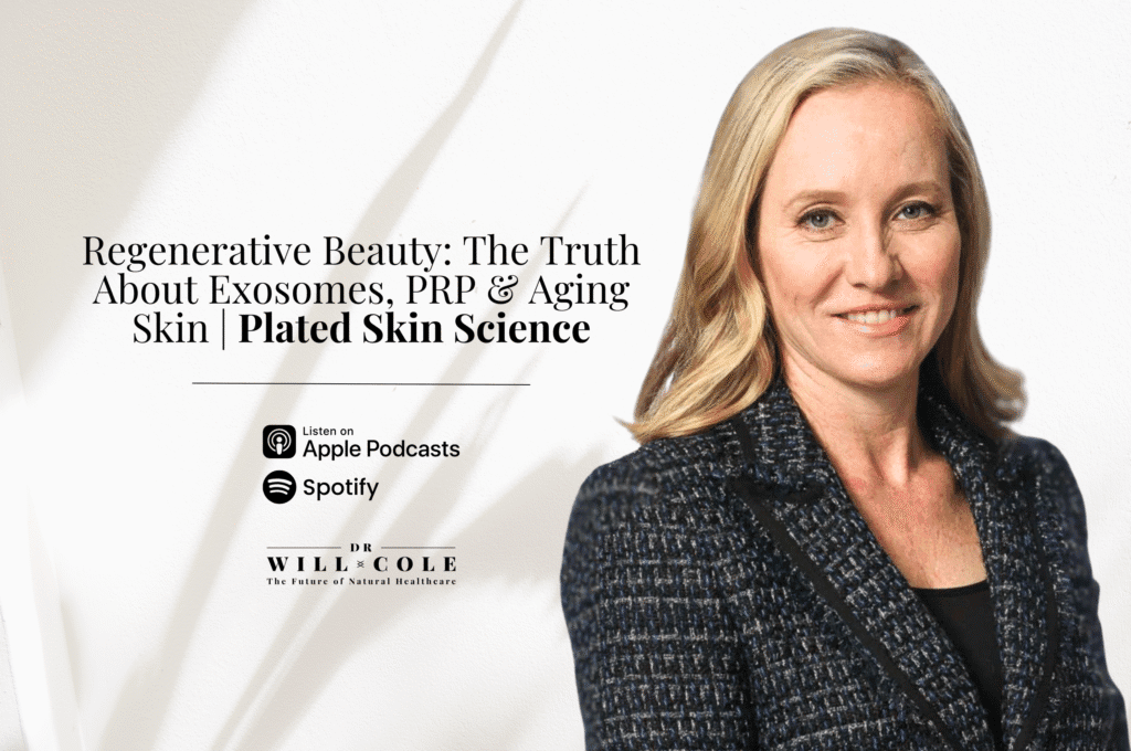 Dr. Will Cole - Regenerative Beauty: The Truth About Exosomes, Prp &Amp; Aging Skin | Plated Skin Science 12